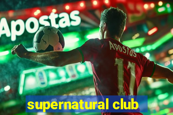 supernatural club